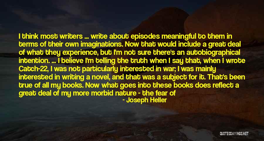 Truth Of War Quotes By Joseph Heller Truth Of War Quotes By Joseph Heller