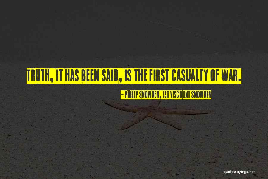 Truth Of War Quotes By Philip Snowden, 1st Viscount Snowden Truth Of War Quotes By Philip Snowden, 1st Viscount Snowden