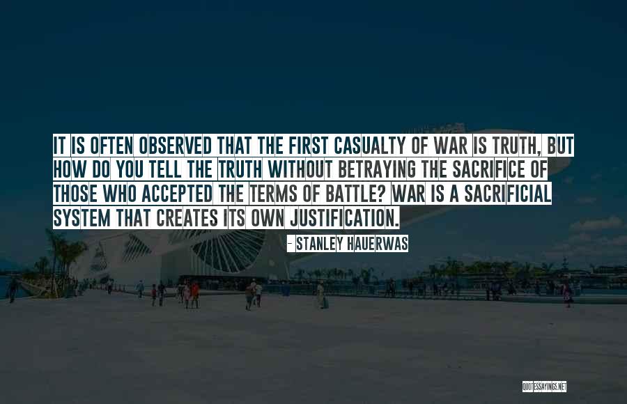 Truth Of War Quotes By Stanley Hauerwas Truth Of War Quotes By Stanley Hauerwas