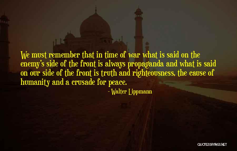 Truth Of War Quotes By Walter Lippmann Truth Of War Quotes By Walter Lippmann