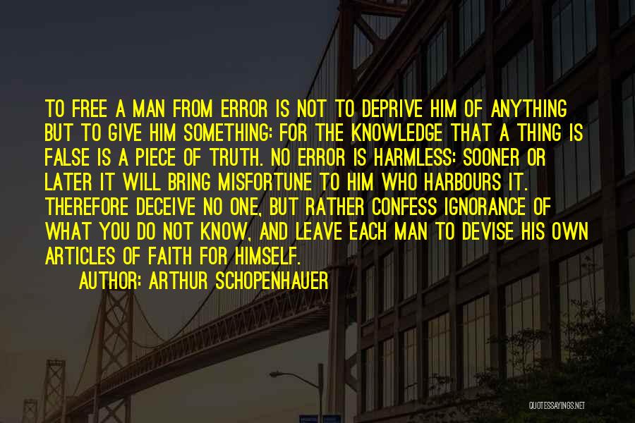 Truth Or False Quotes By Arthur Schopenhauer