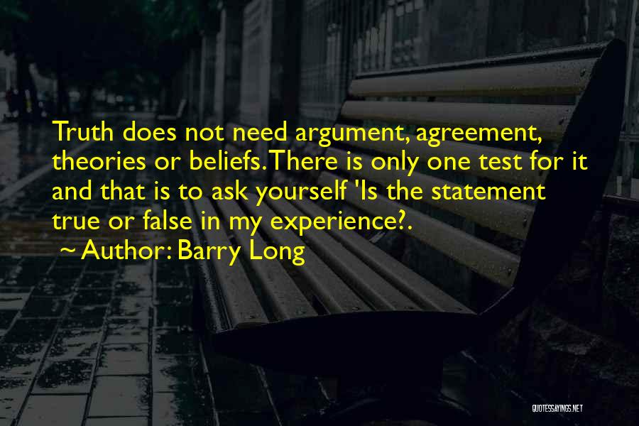 Truth Or False Quotes By Barry Long
