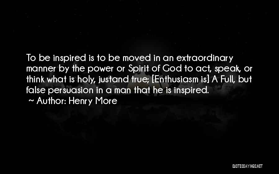 Truth Or False Quotes By Henry More