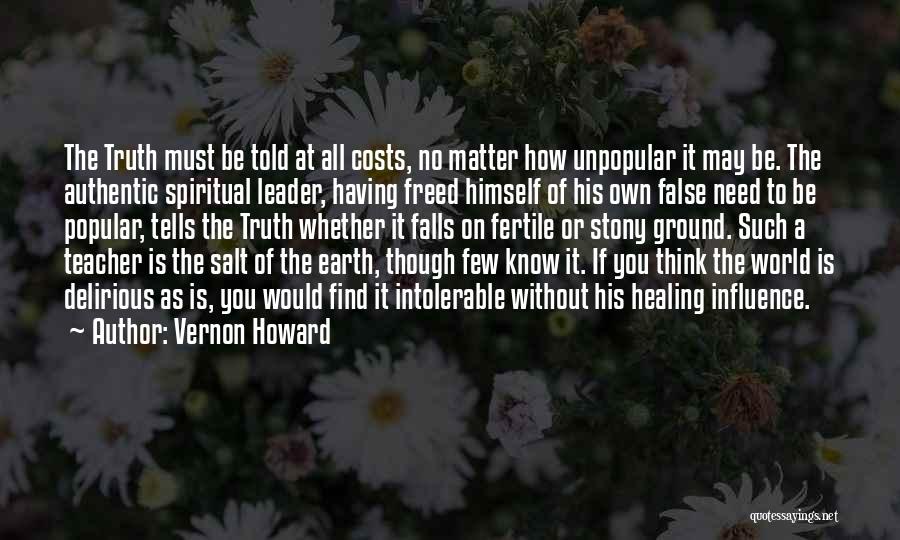 Truth Or False Quotes By Vernon Howard