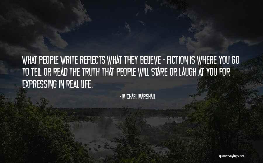 Truth Or Fiction Quotes By Michael Marshall Truth Or Fiction Quotes By Michael Marshall