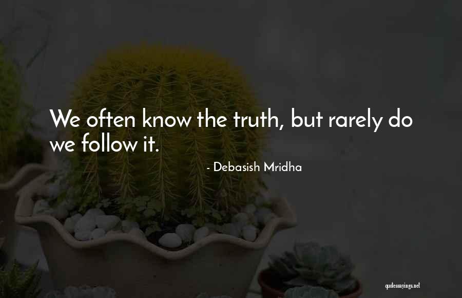 Truth Oscar Wilde Quotes By Debasish Mridha