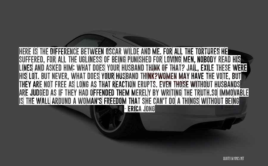 Truth Oscar Wilde Quotes By Erica Jong Truth Oscar Wilde Quotes By Erica Jong