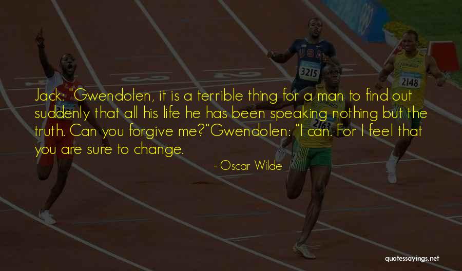 Truth Oscar Wilde Quotes By Oscar Wilde Truth Oscar Wilde Quotes By Oscar Wilde