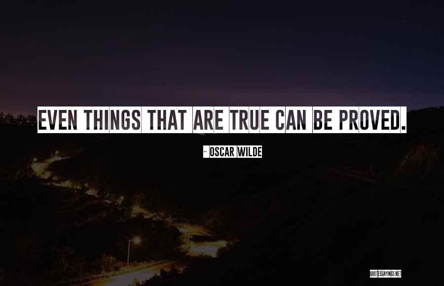Truth Oscar Wilde Quotes By Oscar Wilde Truth Oscar Wilde Quotes By Oscar Wilde