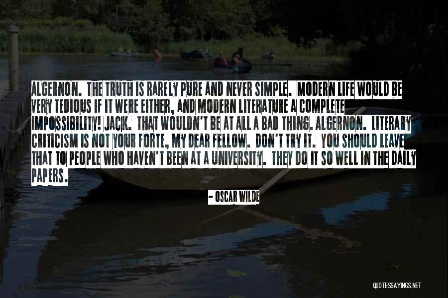 Truth Oscar Wilde Quotes By Oscar Wilde Truth Oscar Wilde Quotes By Oscar Wilde