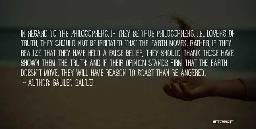 Truth Philosophers Quotes By Galileo Galilei