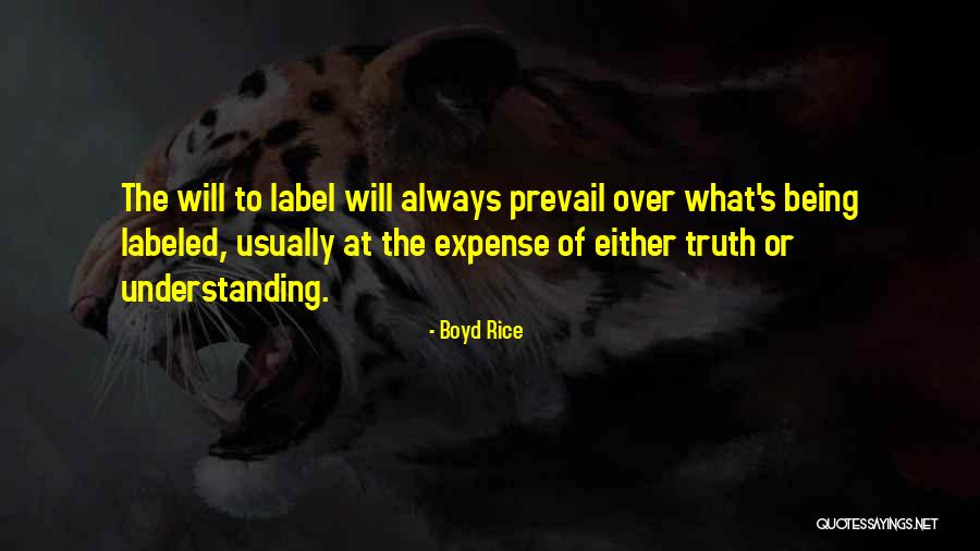 Truth Prevail Quotes By Boyd Rice