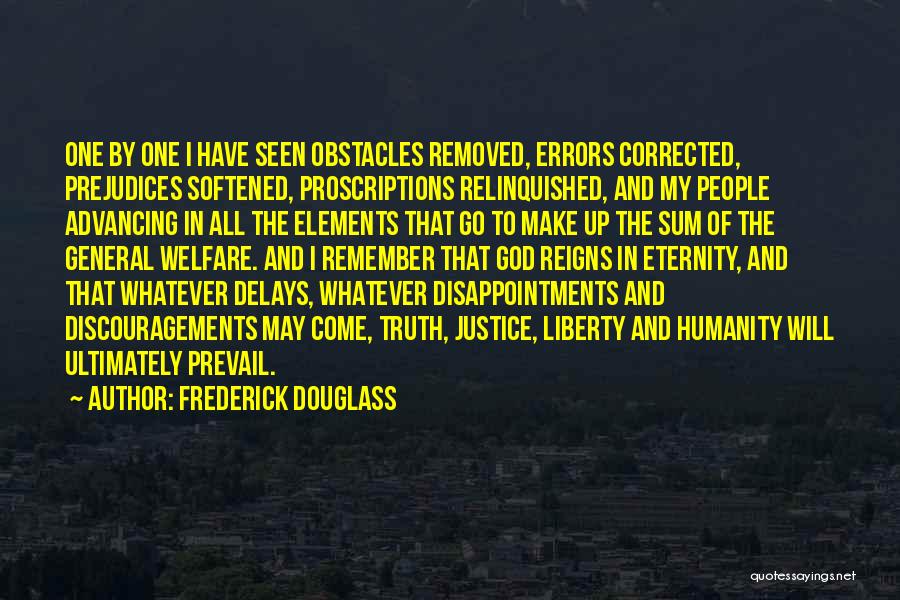Truth Prevail Quotes By Frederick Douglass