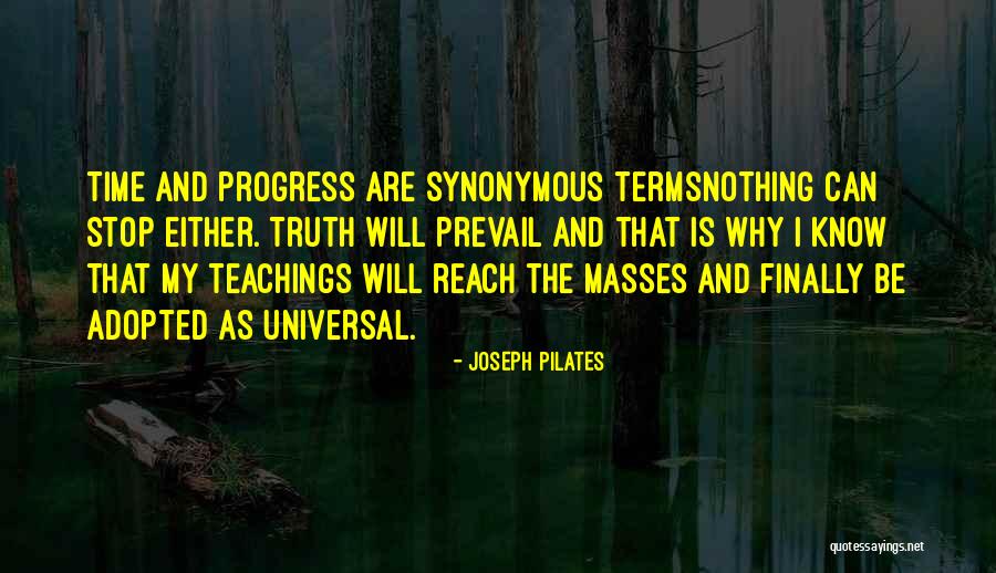 Truth Prevail Quotes By Joseph Pilates