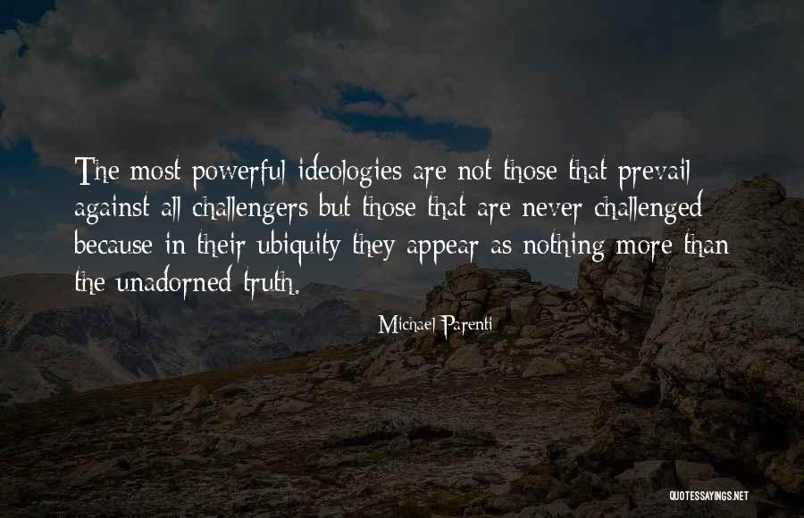 Truth Prevail Quotes By Michael Parenti