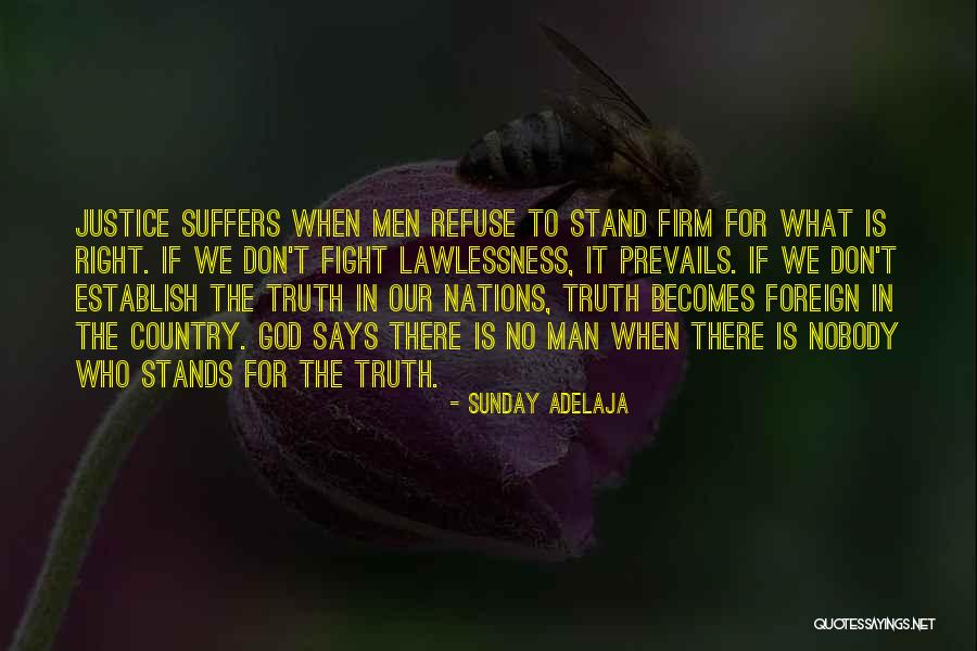 Truth Prevail Quotes By Sunday Adelaja