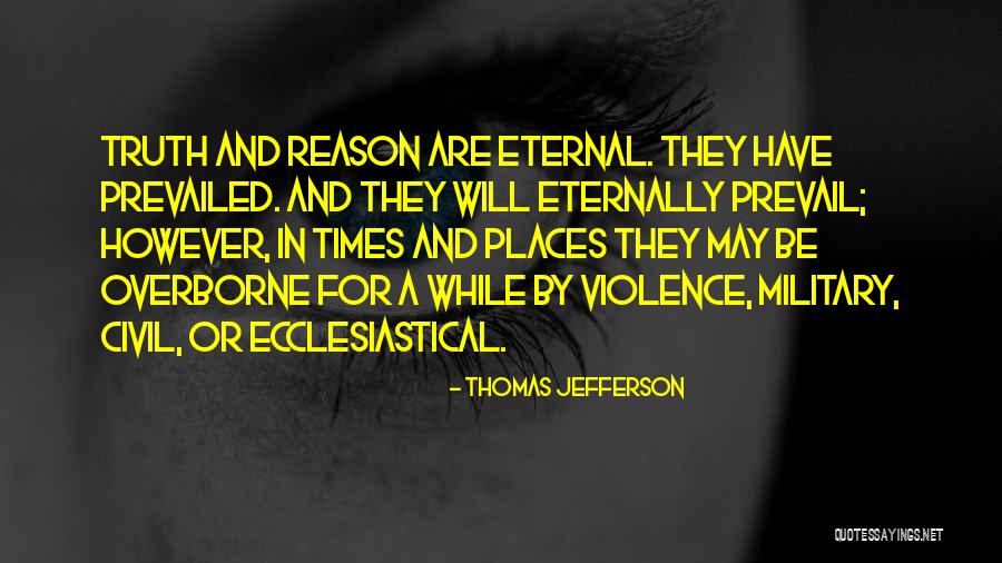 Truth Prevail Quotes By Thomas Jefferson Truth Prevail Quotes By Thomas Jefferson