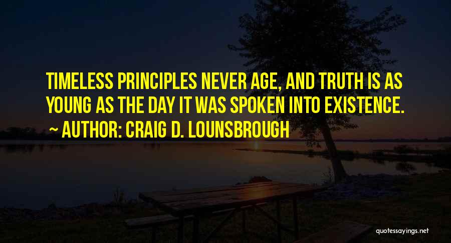 Truth Quotes By Craig D. Lounsbrough