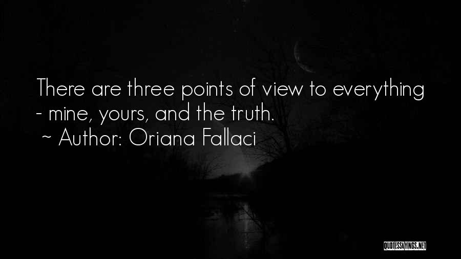 Truth Quotes By Oriana Fallaci