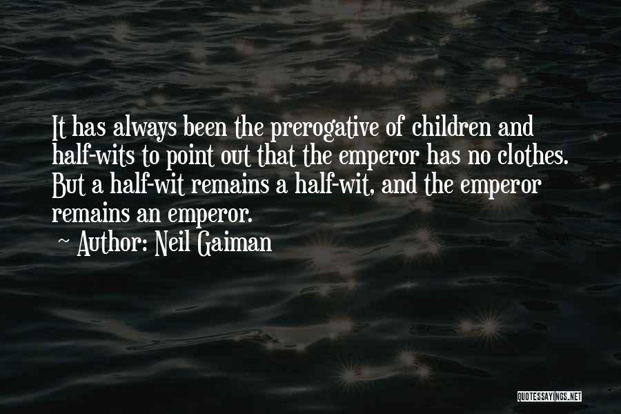 Truth Remains Quotes By Neil Gaiman