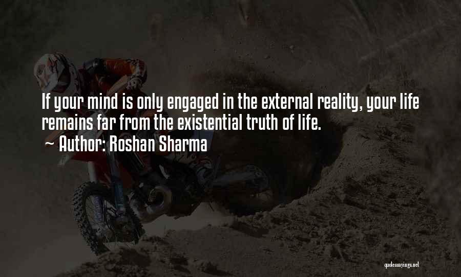 Truth Remains Quotes By Roshan Sharma