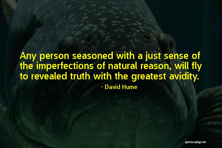 Truth Revealed Quotes By David Hume