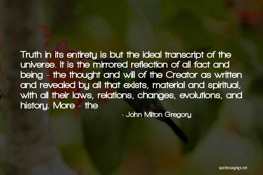 Truth Revealed Quotes By John Milton Gregory