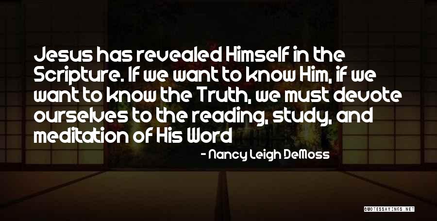 Truth Revealed Quotes By Nancy Leigh DeMoss