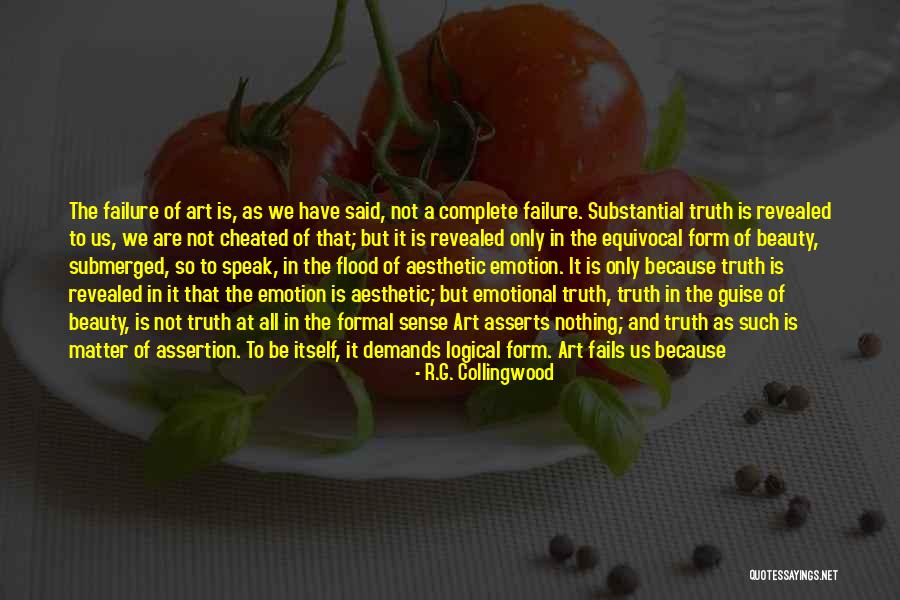 Truth Revealed Quotes By R.G. Collingwood