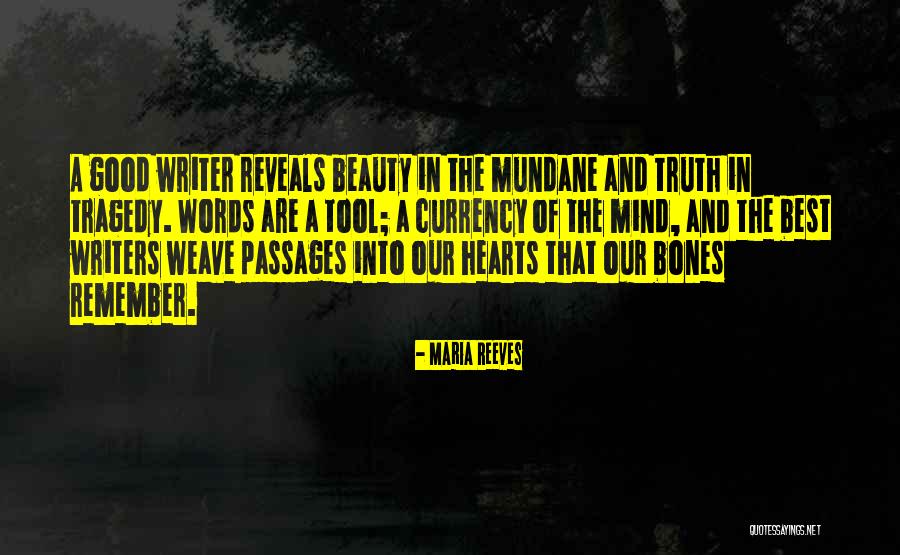 Truth Reveals Itself Quotes By Maria Reeves Truth Reveals Itself Quotes By Maria Reeves