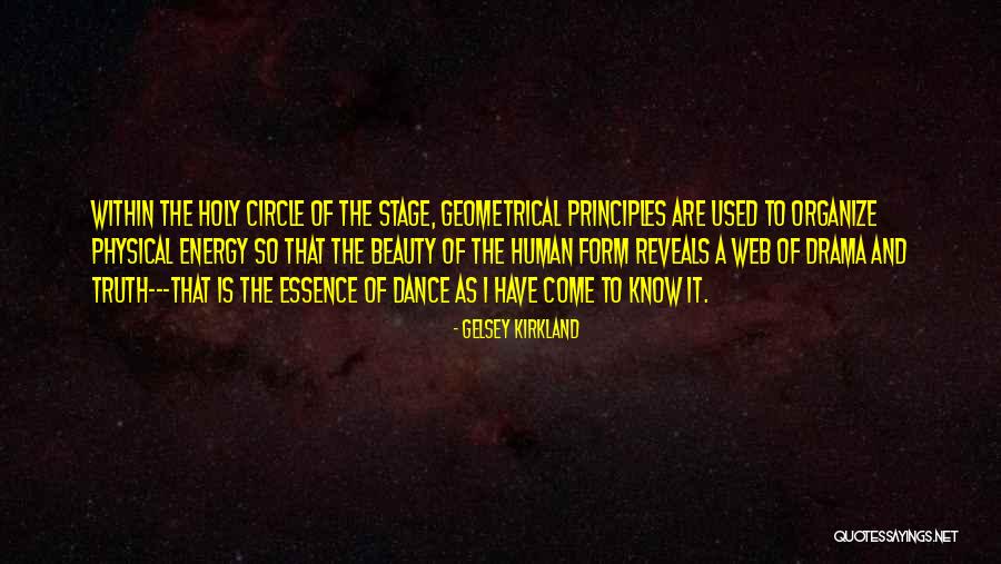 Truth Reveals Quotes By Gelsey Kirkland Truth Reveals Quotes By Gelsey Kirkland