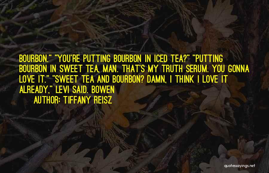 Truth Serum Quotes By Tiffany Reisz