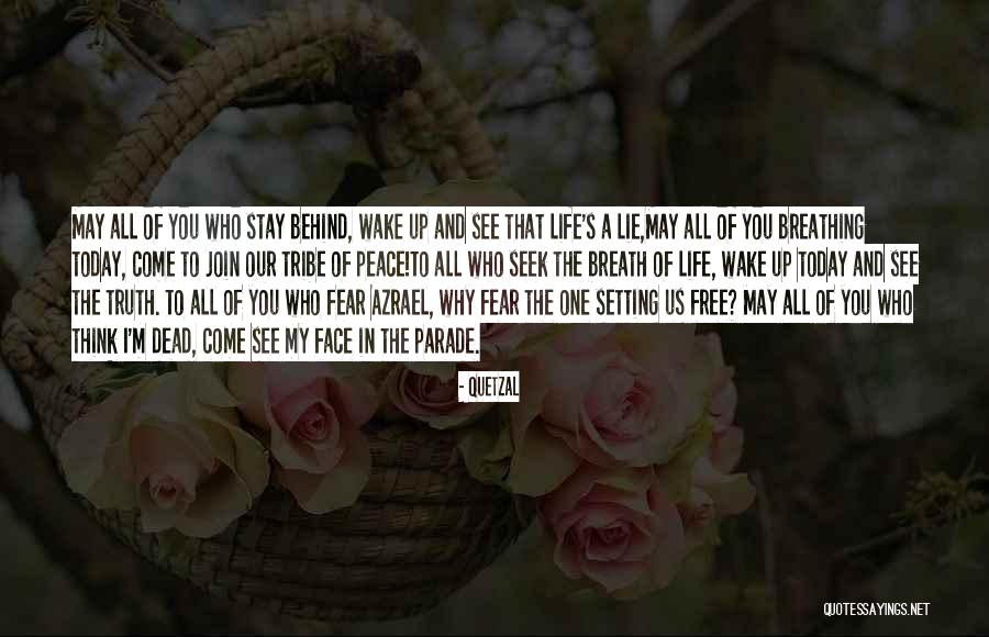Truth Setting You Free Quotes By Quetzal Truth Setting You Free Quotes By Quetzal