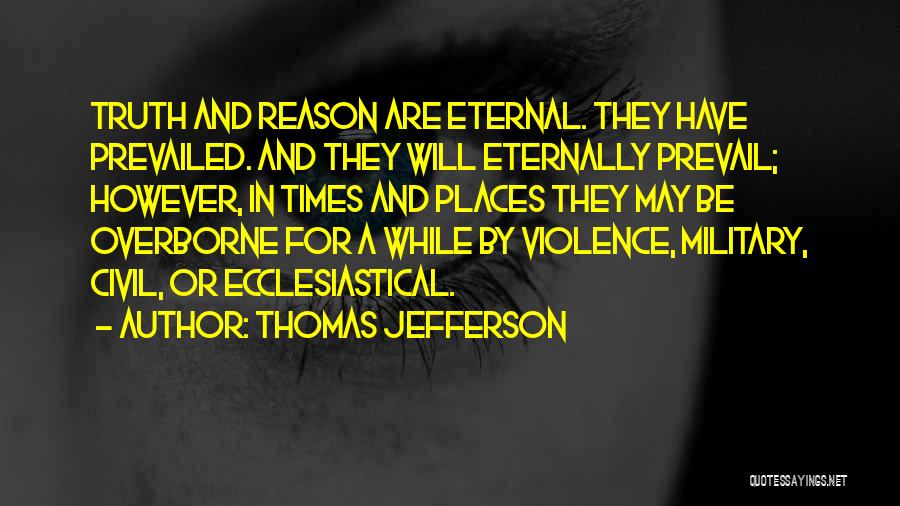 Truth Shall Prevail Quotes By Thomas Jefferson