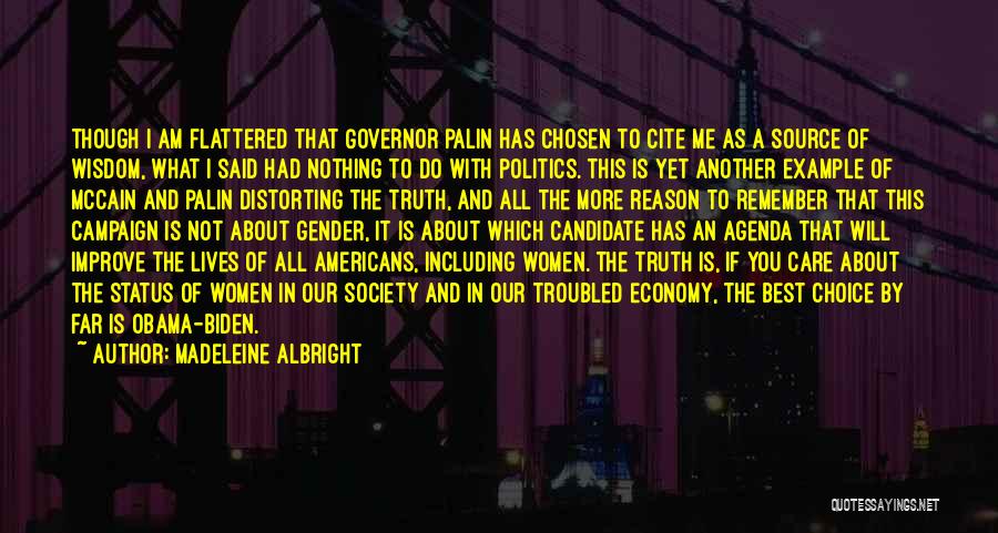 Truth Source Quotes By Madeleine Albright