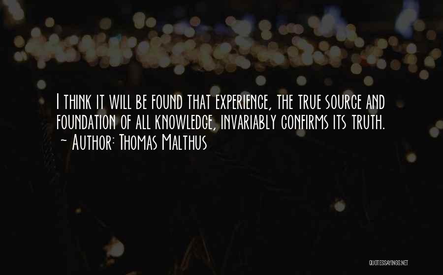 Truth Source Quotes By Thomas Malthus