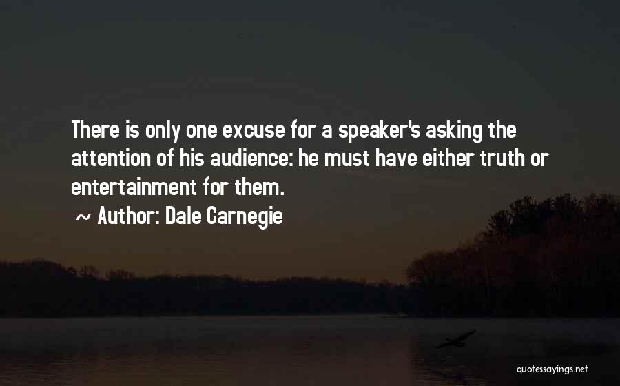 Truth Speaking Quotes By Dale Carnegie