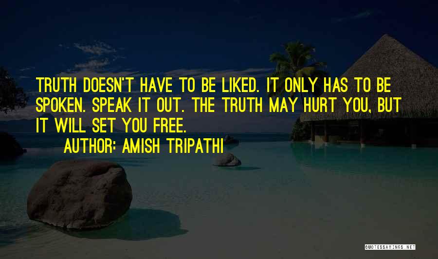 Truth Spoken Quotes By Amish Tripathi