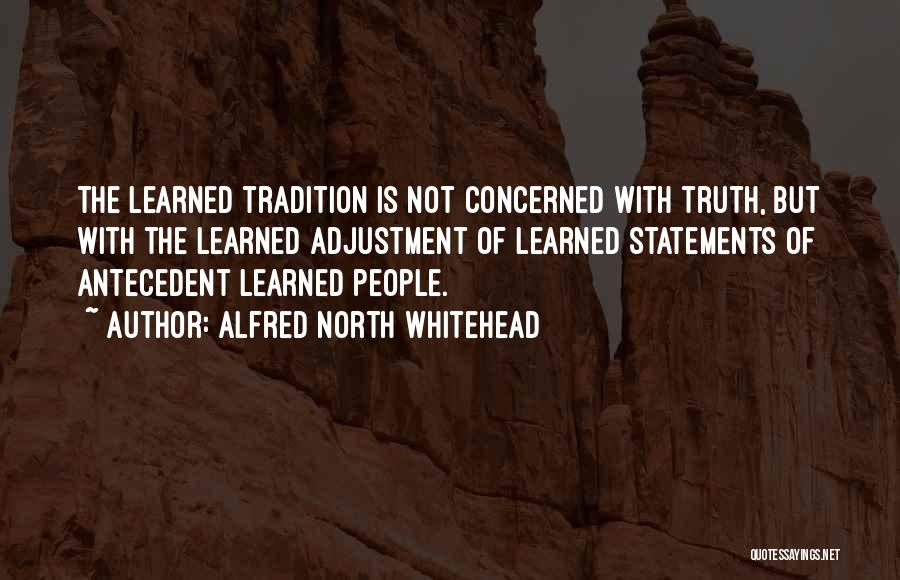 Truth Statements Quotes By Alfred North Whitehead