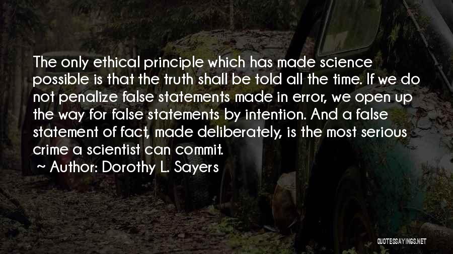 Truth Statements Quotes By Dorothy L. Sayers