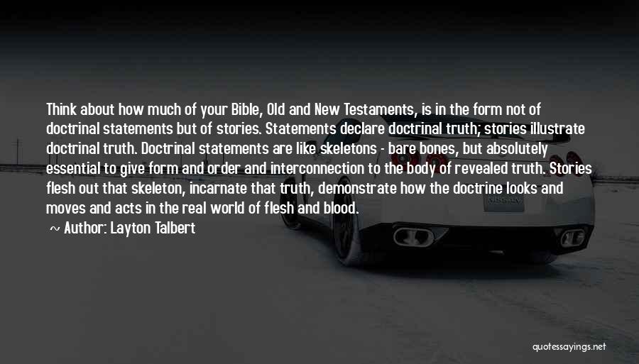 Truth Statements Quotes By Layton Talbert