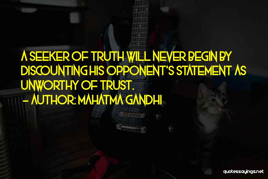 Truth Statements Quotes By Mahatma Gandhi
