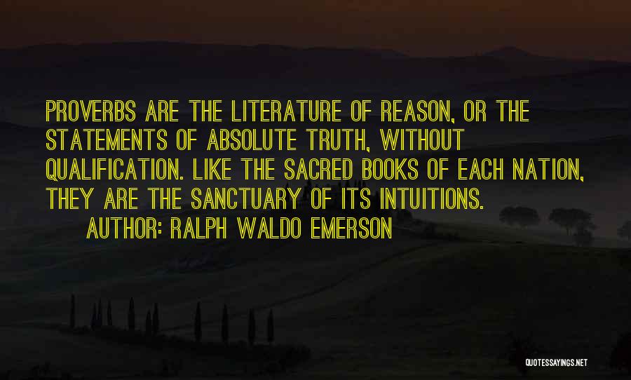 Truth Statements Quotes By Ralph Waldo Emerson