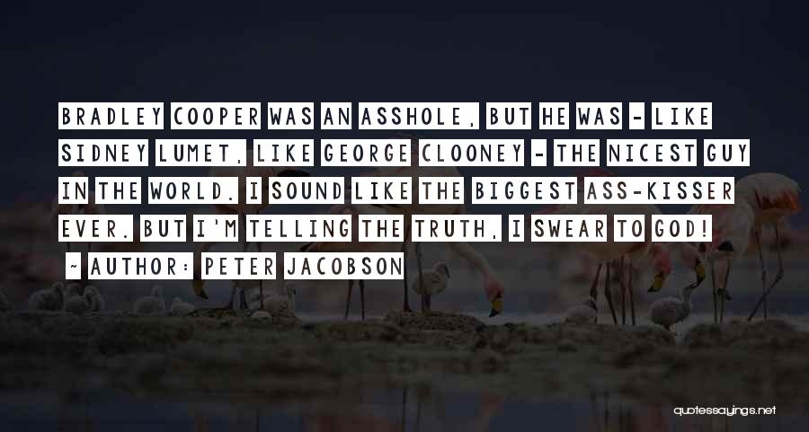 Truth Telling Quotes By Peter Jacobson