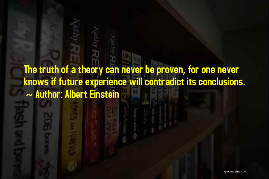 Truth Theory Quotes By Albert Einstein
