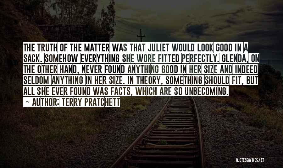 Truth Theory Quotes By Terry Pratchett