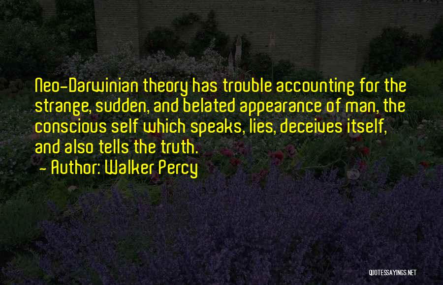 Truth Theory Quotes By Walker Percy