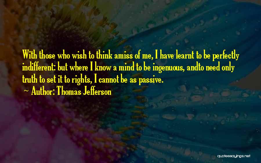 Truth Thomas Jefferson Quotes By Thomas Jefferson