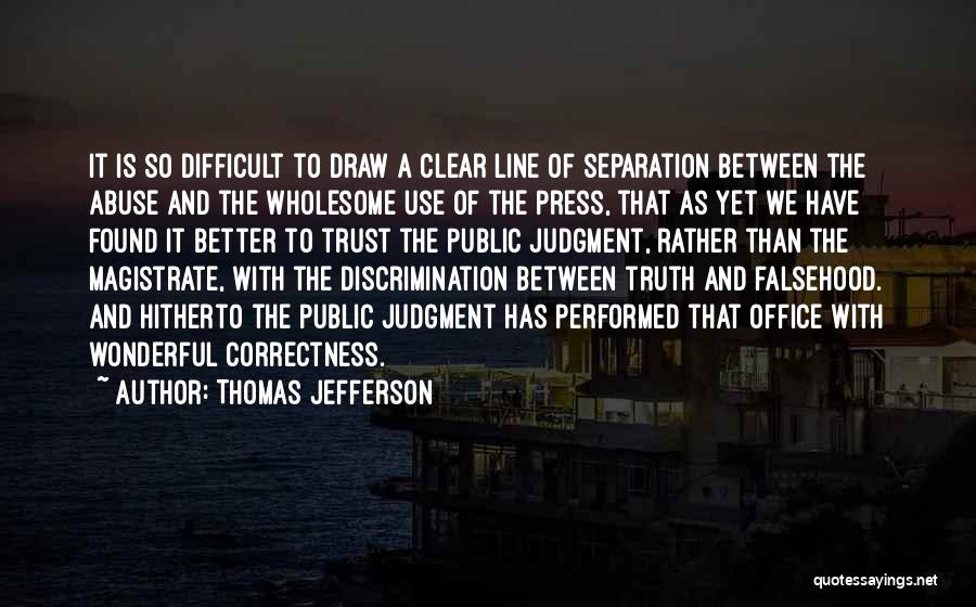 Truth Thomas Jefferson Quotes By Thomas Jefferson