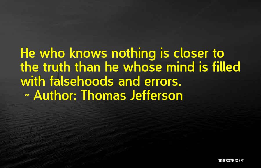 Truth Thomas Jefferson Quotes By Thomas Jefferson